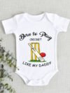 Born To Play Cricket With My Daddy Baby Onesie/Bodysuit, Romper