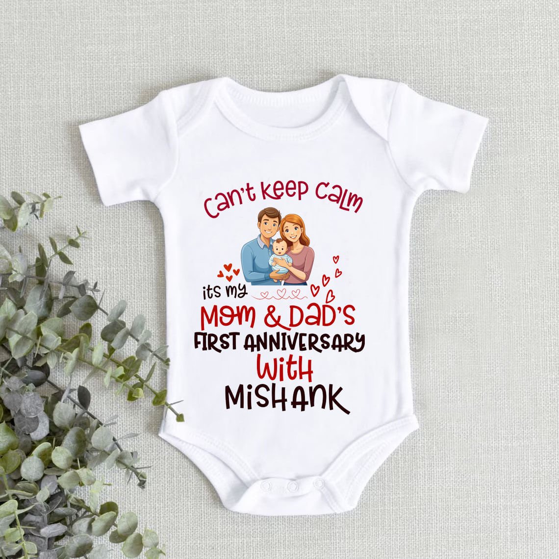 Can’t Keep Calm Mom Dad First Anniversary Personalized Baby Onesie